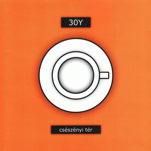 30Y : Csészényi Tér